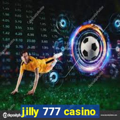 jilly 777 casino